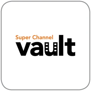 Unlock an array of movies and series with SUPER CHANNEL's VAULT channel.